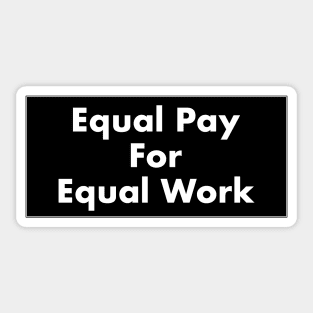 Equal Pay For Equal Work Sticker